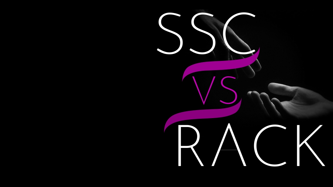 SSC oder RACK?