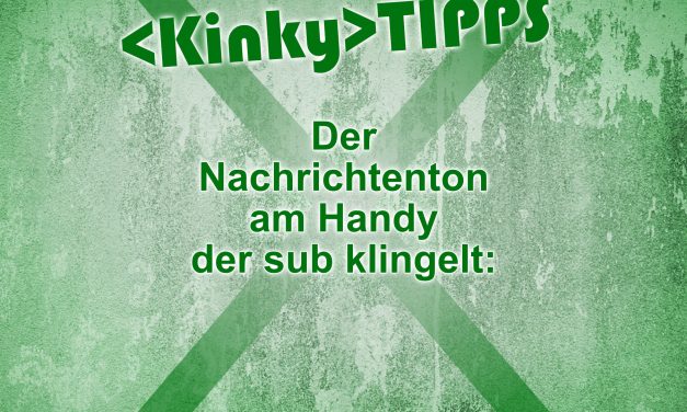 Kinky Tipp „Spuren“